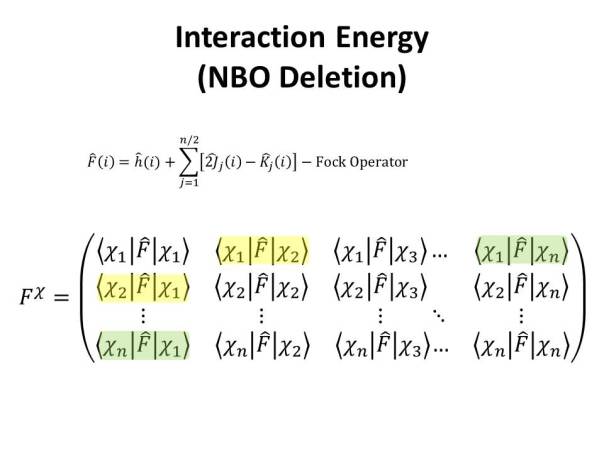 Interaction energies were calculated with the NBODel approach, in which elements of the Fock Matrix common to two molecular fragments are deleted